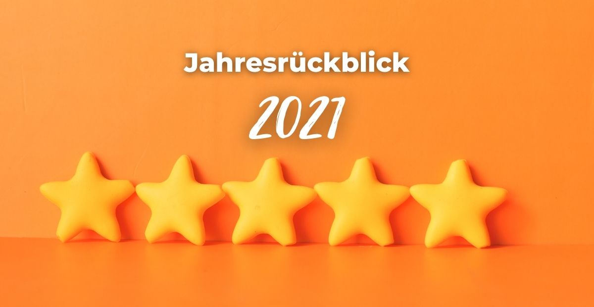 Katharina Holch - Blog - Jahresrückblick 2021