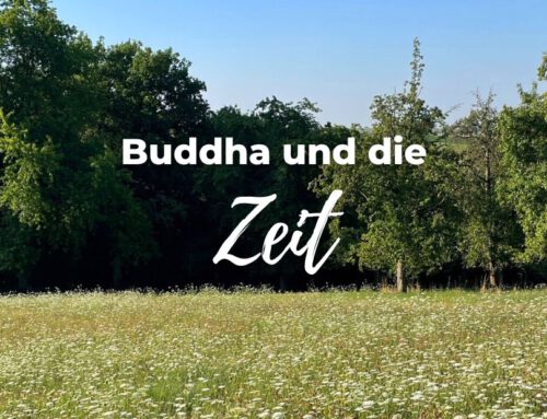 Buddha und die Zeit