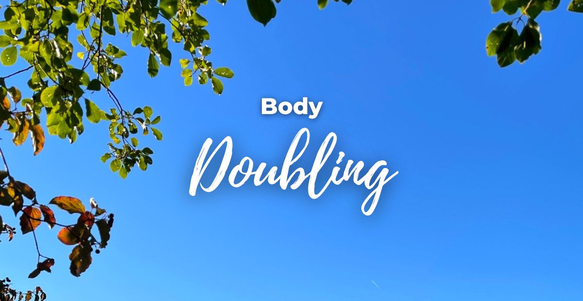 Katharina Holch - Blog - Body Doubling