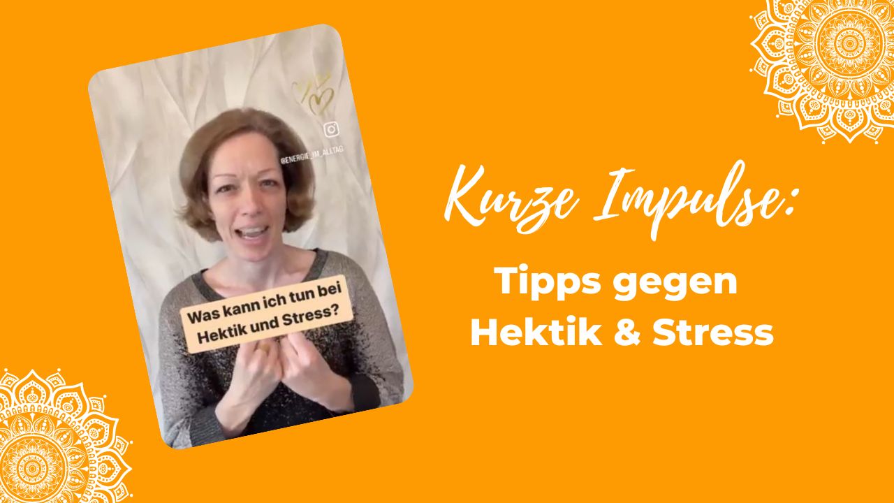 Katharina Holch - Blog - Tipps bei Hektik und Stress