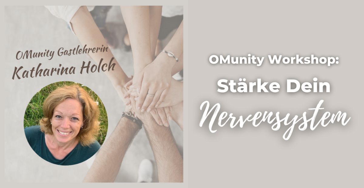 Katharina Holch - Blog - OMunity Workshop