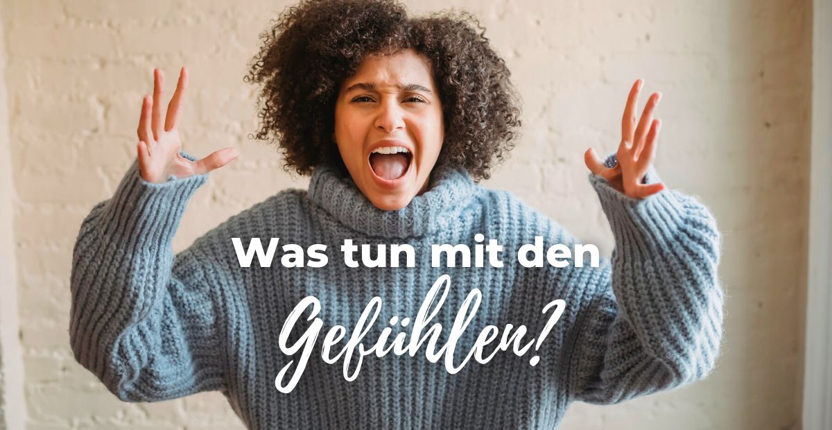 Katharina Holch - Blog - Gefühle