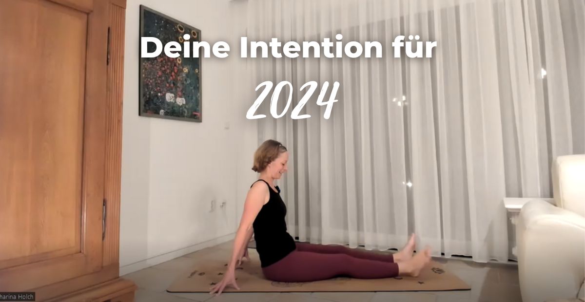 Katharina Holch - Blog - Intention 2024