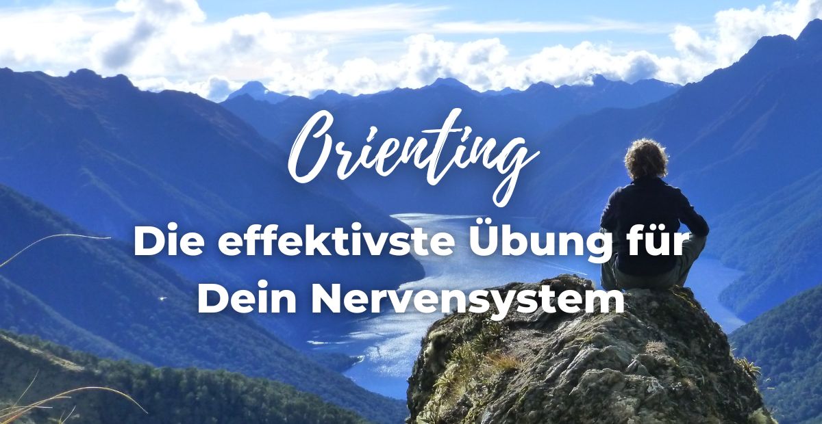Katharina Holch - Blog - Orienting effektivste Übung