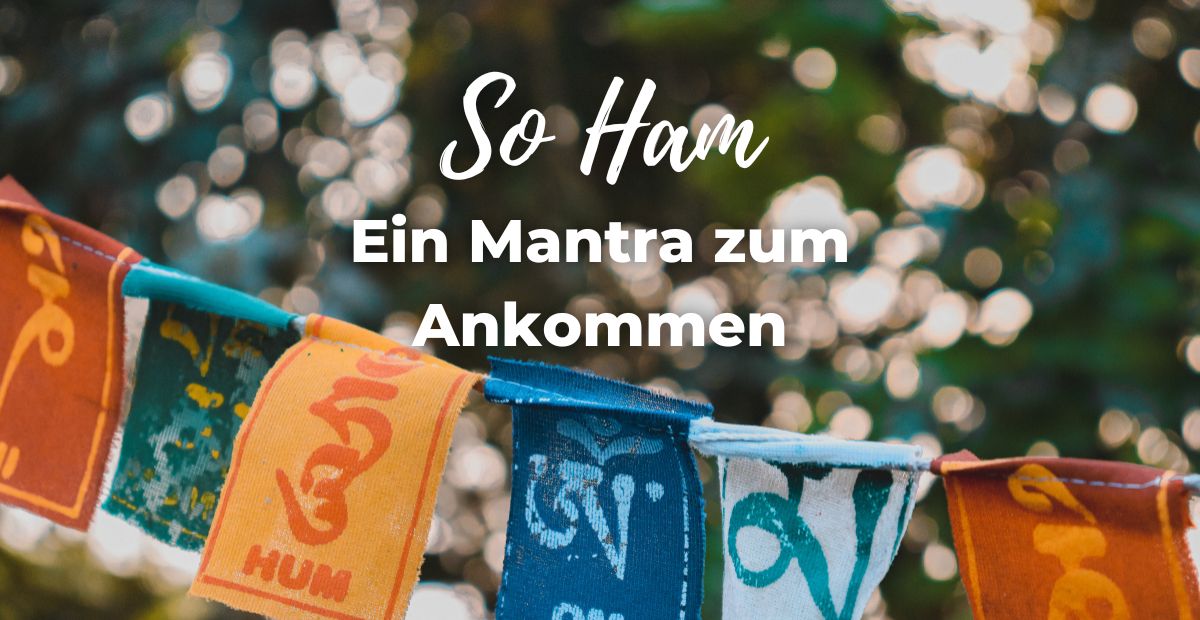 Katharina Holch - Blog - So Ham Mantra