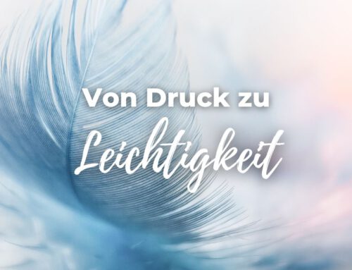 Von Druck zu Leichtigkeit