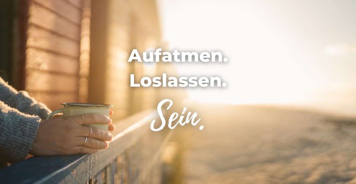 Katharina Holch - Blog - Aufatmen loslassen sein