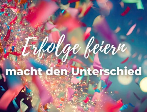 Erfolge feiern macht den Unterschied